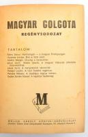 Magyar Golgota 1944. Regénysorozat.
Fóthy János: Horthyliget- a magyar Ördögsziget
Gyenes István: ...