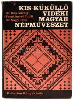 Dr. Kós Károly-Szentimrei Judit-Dr. Nagy Jenő: Kis-Küküllő vidéki magyar népművészet. Bukarest, 1978, Kriterion. Kiadói egészvászon-kötés, kiadói kissé szakadozott papír védőborítóban.