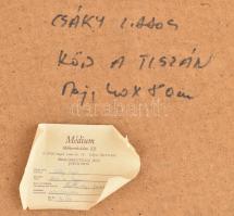 Csáky Lajos (1950-): Köd a Tiszán. Olaj, farost, jelzett, hátoldalán autográf felirattal és bírálóbi...