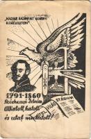 1791-1860 Széchenyi István alkotott, hatott és utat mutatott! Széchenyi Emlék-levelezőlap. A Széchenyi Munkaközösség kiadása s: Gyapay (EB)