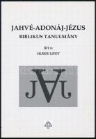 Huber Lipót: Jahvé-Adonáj-Jézus. Biblikus tanulmány. Hasonmás kiadás. H.n., 2008., Magyar Ház Kft. Kiadói papír kötésben.