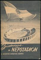 1948 Büszkeségünk a Népstadion. A megnyitó ünnepség műsora. Bp., Vörös Csillag-ny., a hátsó borítón ...