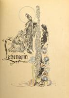 Rolleston, T[homas] W[illiam Hazen] - The Tale of Lohengrin Knight of the Swan after the Drama of Ri...