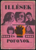 Illések és pofonok...Kottás album az Illés-együttes nagylemezének számaival. Bp., 1969, Zeneműkiadó. Papír kötésben.