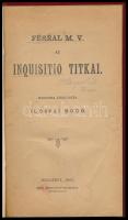 [Madame de Suberwick, Victorine Germillon] Féréal M. V.: Az Inquisito titkai. Magyarra átdolgozta: I...