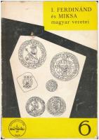 Zaláni Béla: A Habsburgok magyar veretei I. - I. Ferdinánd és Miksa magyar veretei. Budapest, MÉE, 1972. Használt állapotban, sérült gerinc laza lapokkal