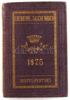 Gothaisches Genealogisches Taschenbuch der freiherrlichen Häuser 1875. Gotha, 1875, Justus Perthes. Kiadói díszes, aranyozott félvászon kötés, 895/896 oldal kissé hiányos, kissé laza kötéssel, német nyelven.