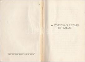 Venetianer Lajos: A zsidóság eszméi és tanai. Ujpest, 1926, Denetianer Lajos Izr. Közművelődési Egye...
