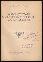 Dr. Bíró József: A kolozsvári Szent Mihály-templom barok emlékei. Cluj/Kolozsvár, 1934, Glória-ny., ...