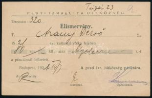 1922 Pesti Izraelita Hitközség pénztára 1921-es évi kultuszjárulék befizetésének névre szóló elismervénye, aláírásokkal, pecséttel.