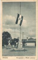 1944 Köbölkút, Gbelce; Országzászló, Hősök szobra / Hungarian country flag, heroes monument