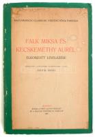Angyal Dávid (szerk.): Falk Miksa és Kecskeméthy Aurél elkobzott levelezése. Bp., 1925, Pesti Lloyd-Társulat és Magyar Történelmi Társulat. Későbbi papírkötés kiadói borító nélkül, foltos címlap borítóra ragasztva, címlap helyett későbbi pótolt, gépelt címlap.