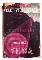 Kaczvinszky József: Kelet világossága III. Misztikus jóga. Bp., ,Írás Hindy András, 360 p. Kiadói félvászon-kötés, kiadói sérült, hiányos papír védőborítóban, az utolsó lapok foltosak, hullámosak.