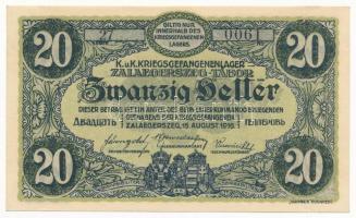 Zalaegerszeg / hadifogolytábor 1916. augusztus 15. 20f arab sorozat- és sorszámmal T:I-  Hungary / Z...