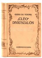 Guido da Verona: Cléo divatszalón. Ford.: Komor Zoltán. Bp.,[1928],Athenaeum. Kiadói aranyozott egészvászon-kötés, kissé laza fűzéssel, kissé kopott borítóval.