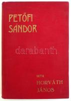 Horváth János: Petőfi Sándor. Bp., 1926., Pallas. II. kiadás. Kiadói egészvászon-kötés.