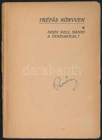 Karinthy Frigyes 2 műve, Tréfás-könyvek 1., 6. kötetei, első kiadások: 
Kolombuc tojása. Hogy födöz...