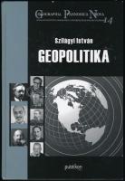 Szilágyi István: Geopolitika. Pécs, 2013, Publikon. Geographia Pannonia Nova 14.. Kiadói kartonált papírkötés, filctollas aláhúzásokkal.