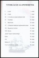 Vitorlázási alapismeretek. Oktatási jegyzet. Balassagyarmat,, én., Runner Média-ny., 98+2 p. Kiadói ...