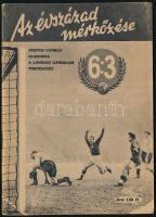 1953 Bp., Szepesi György - Lukács László: Az évszázad mérkőzése, 6:3 (Aranycsapat), Ifjúsági Könyvkiadó, képekkel gazdagon illusztrált kiadvány, szakadással, címlap sarkán hiánnyal, 62p