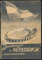 1953 Büszkeségünk a Népstadion. A megnyitó ünnepség műsorfüzete, hátsó borítón kisebb hiánnyal