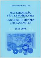 Leányfalusi Károly - Nagy Ádám: Magyarország fém- és papírpénzei 1926-2002, Magyar Éremgyűjtők Egyesülete, Budapest, 2002.