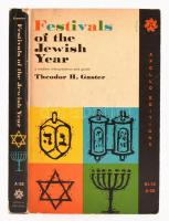 Theodor H. Gaster: Festivals of the Jewish Year. A modern interpretation and guide: - -. New York, ,William Sloane Associates Publishers-Apollo Edition. Angol nyelven. Kiadói papírkötésben.