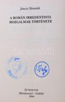 Jancsó Benedek:  A román irredentista mozgalmak története. Historia Incognita. Máriabesnyő-Gödöllő, ...