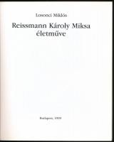 Losonci Miklós: Reissmann Károly Miksa életműve. Bp., 1999. Szerzői. Kiadói papírkötésben