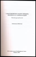 A magyarországi cigány népesség helyzete a 20. század elején. Kutatási gyorsjelentések. Szerk.: Káll...