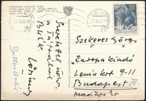 1963 Betlen Oszkár (1909-1969) újságíró, történész aláírása egy üdvözlő képeslapon a Tátrából egy ismeretlen személy soraival és aláírásával. Szekeres György (1914-1973) újságíró, műfordító, az Európa Kiadó főszerkesztője részére.
