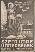 1930 Szent Imre ünnepségek Budapesten, 1930. jun.-aug., I. évf. 3. sz. Bp., Globus, foltos, 15 p. A borító illusztrációja Gönczi-Gebhardt Tibor (1902-1994) munkája.