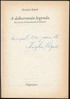 Kosztin Árpád: A dákoromán legenda. Keresztény kultuszhelyek Erdélyben. Bp., é.n., Népszava. A szerz...