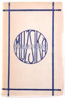 Molnár Ferencz. Muzsika. Első kiadás. Elbeszélések. . Bp. [1908.] Franklin-Társ. 249 + [2] p. Fűzve,eredeti papirboritóban, apró beszakadással