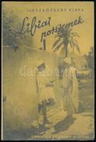 Lieszkovszky Klára: Libiai porszemek. Bp.,1940, Vajna és Bokor, 164+2 p.+24 t. (Kétoldalas, fekete-fehér képanyag.) Kiadói papírkötésben, nagyon jó állapotban