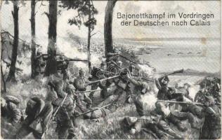1916 Bajonettkampf im Vordringen der Deutschen nach Calais / WWI German military art postcard (fl)