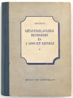 Abalkin: Sztanyiszlavszkij rendszere és a szovjet színház. Bp., 1952. Művelt Nép Könyvkiadó, Kiadói félvászon kötésben