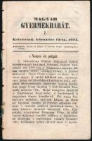 1844 Kolozsvár, Magyar Gyermekbarát, 7. sz. 1844. feb. 13., Szerk.: Szilágyi Ferenc, 97-112 p.