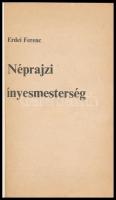 Erdei Ferenc: Néprajzi ínyesmesterség. Bp., én. VT-Idegenforgalmi Propaganda és Kiadóvállalata. Győr...