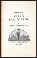 Eszterhás István: Vérző karcolatok. I. Kétszer radikális Gyuri. Cleveland, 1958, Szerzői kiadás.  Em...