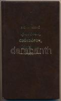 Móra Ferenc: Iparosok, császárok, királyok és egyéb céhbeliek Szeged, é.n., Szukits. Későbbi aranyoz...