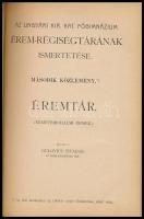 Gulovics Tivadar: Az ungvári kir. kat. főgímnázium érem-régiségtárának ismertetése 1-3. kötet egybek...