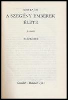 Kiss Lajos:A szegény emberek élete, A magyar néprajz klasszikusai. Gondolat Kiadó, Bp., 1981. Első k...