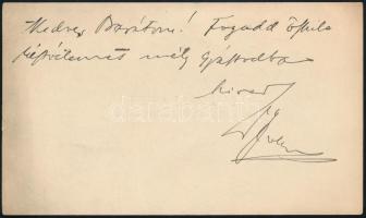 Juhász Andor (1864-1941) a kir. törvényszék elnökének autográf sorai és aláírása névjegykártyáján