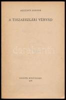 Hegedüs Sándor: A tiszaeszlári vérvád. Bp., 1966, Kossuth. Papírkötés, kopottas, félig elvált borító...
