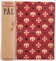 Teixeira de Pascoaes Pál. Fordította: Szentkúty Pál. Bp., 1943, Keresztes. Kiadói félvászon kötésben, ex librissel.