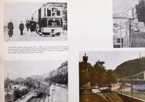 Dr. Szabó Dezső (szerk.): A 100 éves Budapest tömegközlekedésének története 1873-1973. Bp., Közleked...