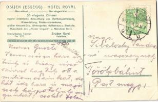 1912 Eszék, Osijek, Esseg; Garai Testvérek királyi szállója / Brüder Garai's Hotel Royal / Svat...