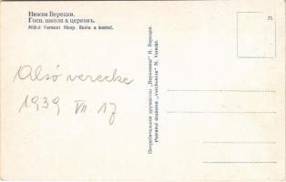 1939 Alsóverecke, Niznije Verecki, Nizsnyi Vorota, Nyzhni Vorota; Hosp. skola a kostel / iskola és t...