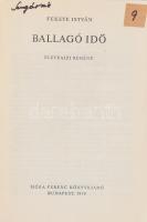 Fekete István: Ballagó idő. Bp., 1974, Móra Ferenc. Kiadói egészvászon kötésben, kiadói kopottas pap...